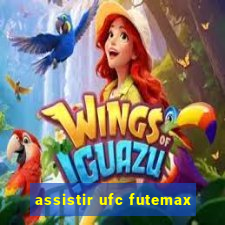 assistir ufc futemax